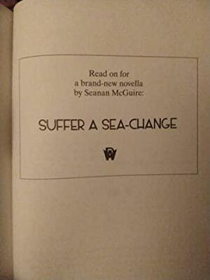 Suffer a Sea-Change by Seanan McGuire