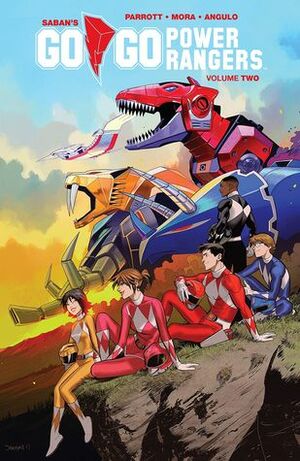 Saban's Go Go Power Rangers, Vol. 2 by Raúl Angulo, Dan Mora, Ryan Parrott