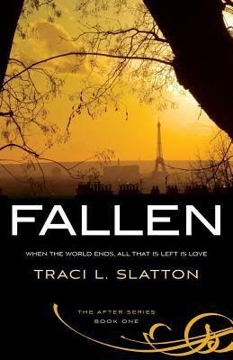 Fallen by Traci L. Slatton