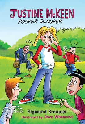 Justine McKeen, Pooper Scooper by Sigmund Brouwer