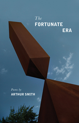 The Fortunate Era by Arthur Smith