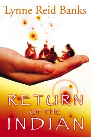 Return of the Indian by Lynne Reid Banks