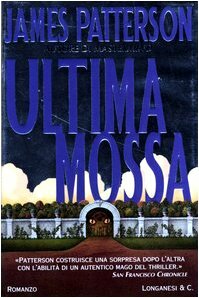 Ultima mossa by James Patterson