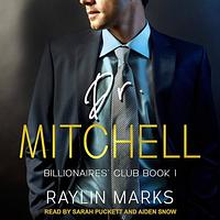 Dr. Mitchell by Raylin Marks