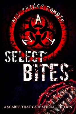 Select Bites: A Scares That Care special edition by Lindy Spencer, Greg Ferrell, Shannon Walters
