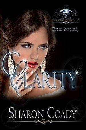 Clarity by Sharon Coady