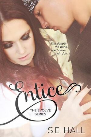 Entice by S.E. Hall