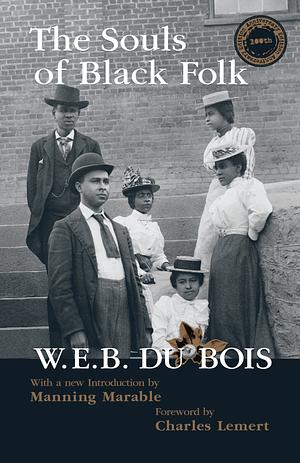 The Souls of Black Folk by W.E.B. Du Bois