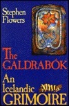 The Galdrabók by Stephen E. Flowers