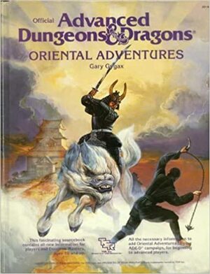 Oriental Adventures by Gary Gygax