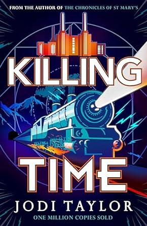 Killing Time by Jodi Taylor