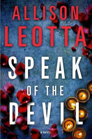 Speak of the Devil by Allison Leotta