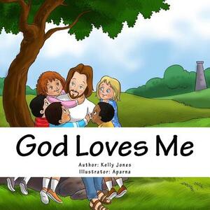 God Loves Me by Kelly Jones