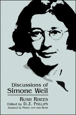 Discussions of Simone Weil by Rush Rhees