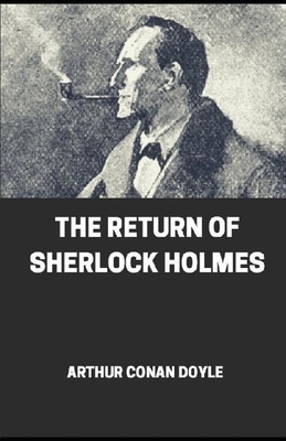 The Return of Sherlock Holmes illustrated by Arthur Conan Doyle