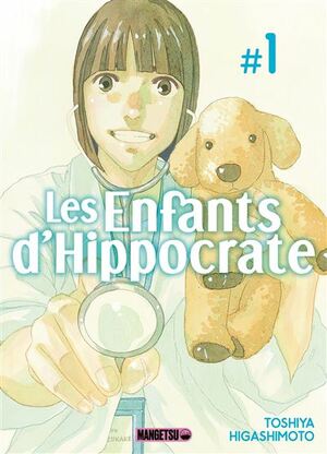 Les Enfants d'Hippocrate, Tome 01 by Toshiya Higashimoto