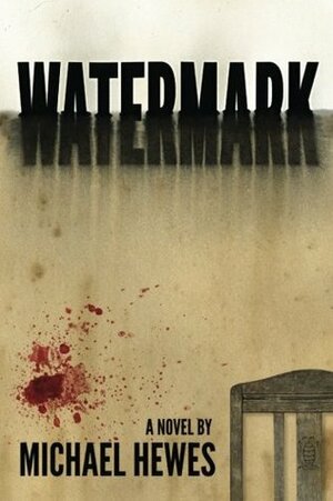 Watermark by Michael Hewes