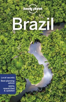 Lonely Planet Brazil by Regis St Louis, Gregor Clark, Lonely Planet