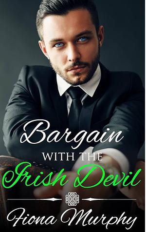 Bargain with the Irish Devil by Fiona Murphy