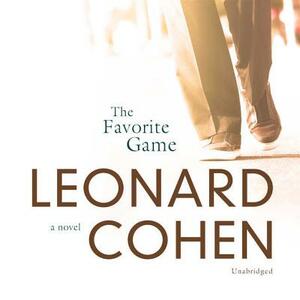 The Favourite Game by Leonard Cohen