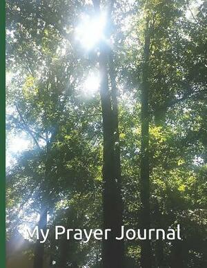 My Prayer Journal: Matthew 7:7 "Ask, and it will be given to you seek, and you will find; knock, and it will be opened to you. by Rose Elaine