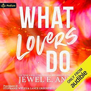 What Lovers Do by Jewel E. Ann