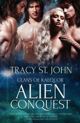 Alien Conquest by Tracy St. John