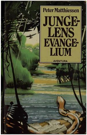 Jungelens evangelium by Peter Matthiessen