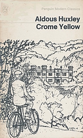 Crome Yellow by Aldous Huxley