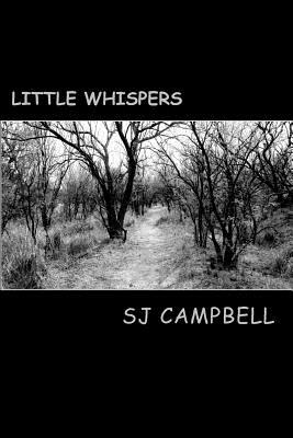 Little Whispers: A Collection of Short Stories by Karen Campbell