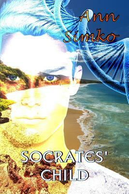 Socrates' Child by Ann Simko