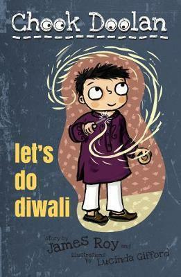 Let's Do Diwali! by James Roy