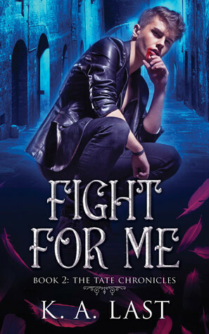 Fight for Me by K.A. Last