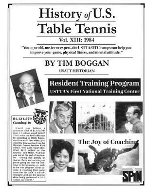 History of U.S. Table Tennis Volume 13 by Tim Boggan