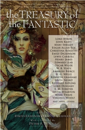 The Treasury of the Fantastic by Jacob Weisman, Peter S. Beagle, David Sandner