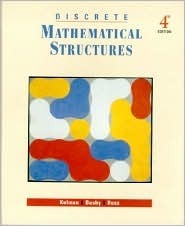 Discrete Mathematical Structures by Sharon Cutler Ross, Bernard Kolman, Robert C. Busby