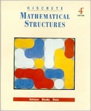 Discrete Mathematical Structures by Robert C. Busby, Sharon Cutler Ross, Bernard Kolman