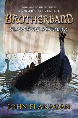 Slaves of Socorro by John Flanagan