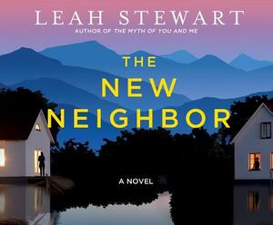 The New Neighbor by Leah Stewart