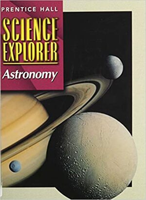 Astronomy by Martha Cyr, Michael J. Padilla, Ioannis Miaoulis