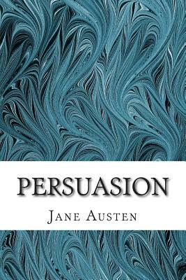 Persuasion: (Jane Austen Classics Collection) by Jane Austen