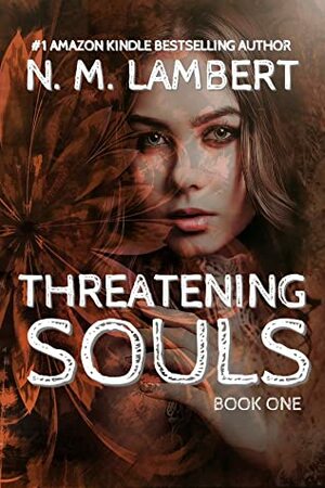 Threatening Souls by N.M. Lambert, Nicole Lambert