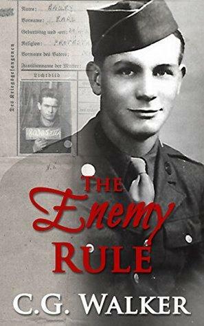 The Enemy Rule by C.G. Walker