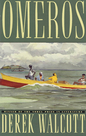 Omeros by Derek Walcott