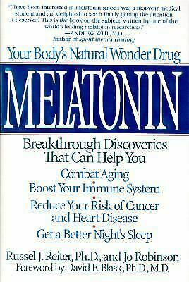 Melatonin by Russel J. Reiter, Jo Robinson