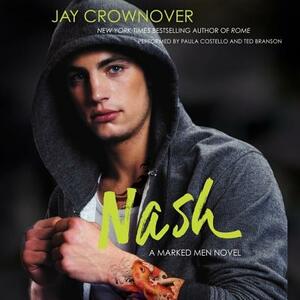 Nash: A Marked Men Novel by Jay Crownover