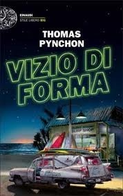 Vizio di forma by Massimo Bocchiola, Thomas Pynchon
