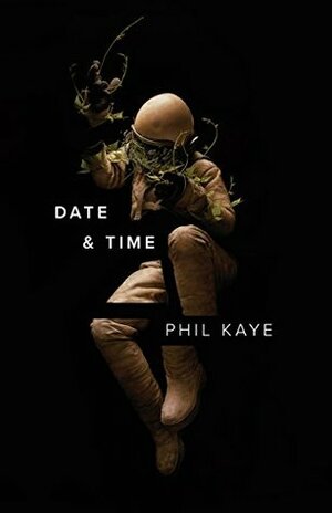 Date & Time by Phil Kaye