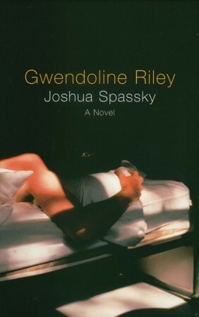 Joshua Spassky by Gwendoline Riley