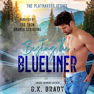 Besting the Blueliner by G.K. Brady